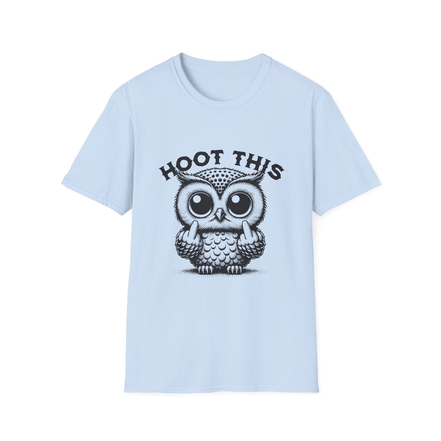 Hoot This Owl Graphic T-Shirt, Funny Tee for Animal Lovers, Gift for Birthdays, Casual Wear, Unisex Humor Shirt