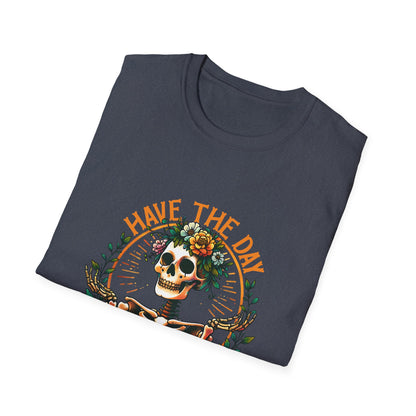 Day You Deserve Skeleton T-Shirt, Unisex Graphic Tee, Casual Halloween Top, Floral Skull Shirt, Perfect Gift for All Occasions