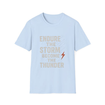 Inspirational Unisex T-Shirt - Endure the Storm Become the Thunder, Motivational Gift, Casual Wear, Positive Affirmation Tee, Fitness [...]