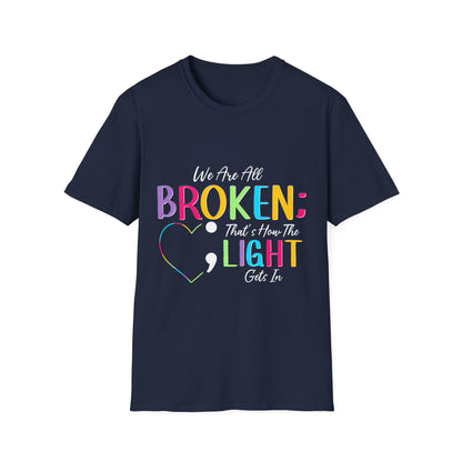 Broken Light Inspirational T-Shirt