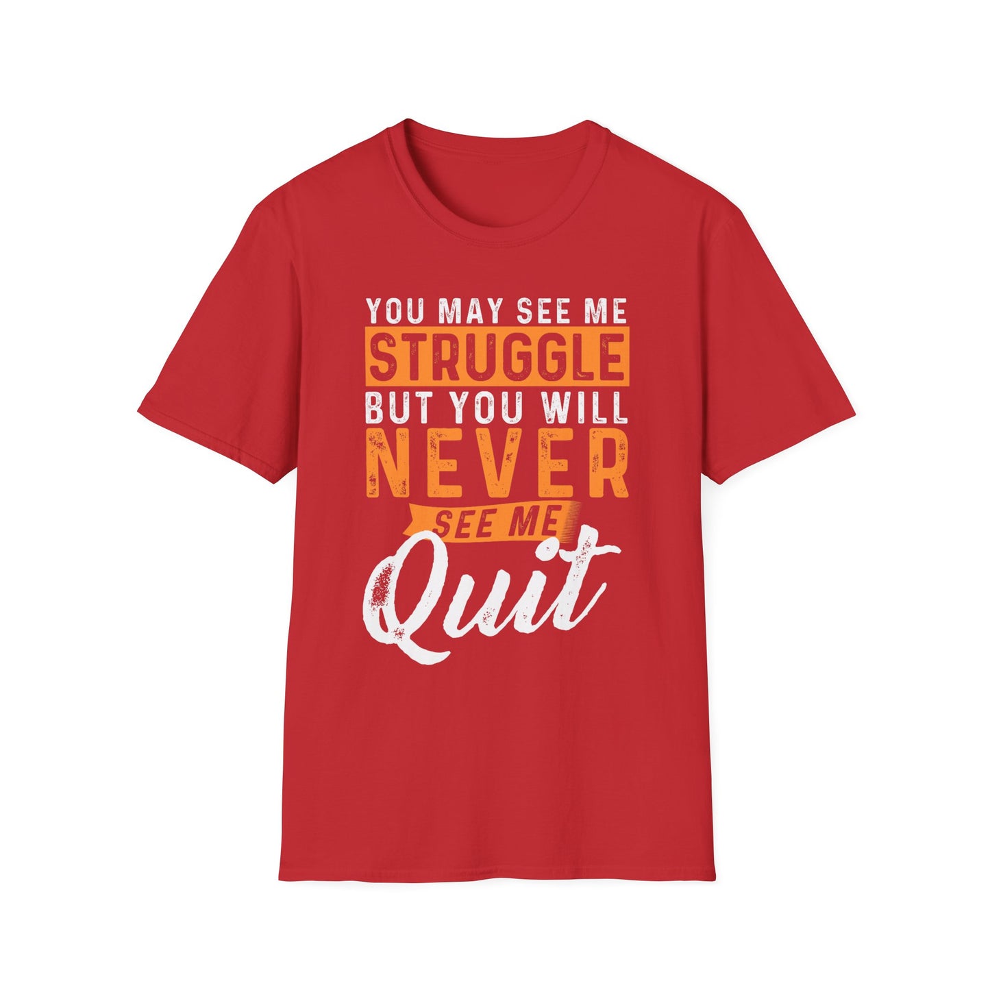 Motivational Quote T-Shirt - 'Never Quit' Inspiration