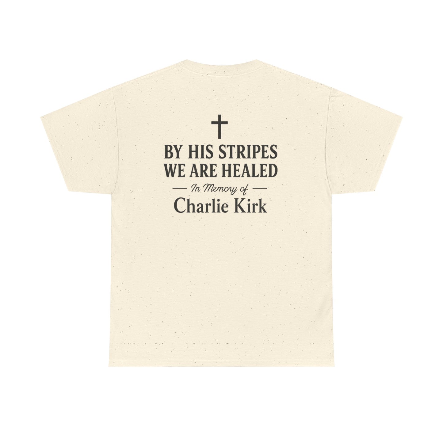 Unisex Tribute Tee - Honor His Legacy, In Memory of Loved Ones, Comfort Wear for Memorials, Faith-Based Apparel, Support Causes