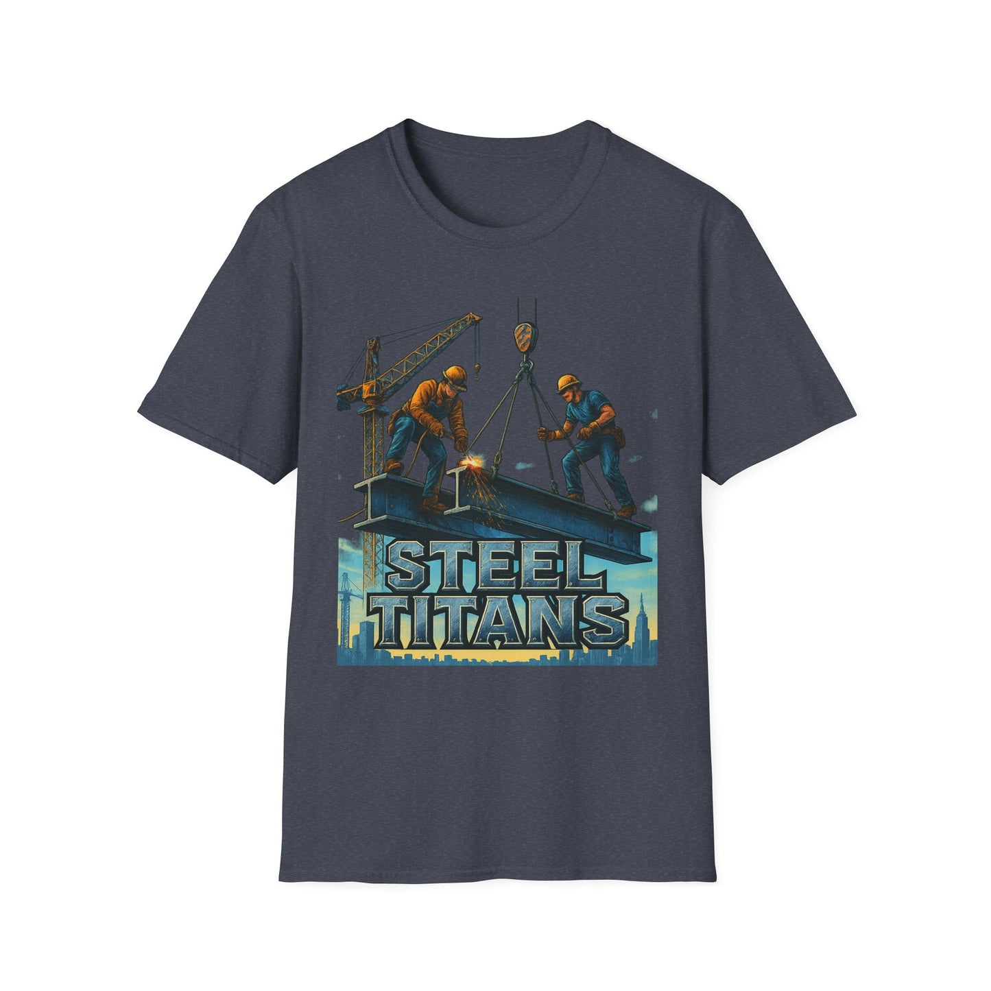 Steel Titans Unisex Softstyle T-Shirt | Construction Work Tee, Gift for Builders, Father's Day Shirt, Casual Workwear, Unique Graphic Tee