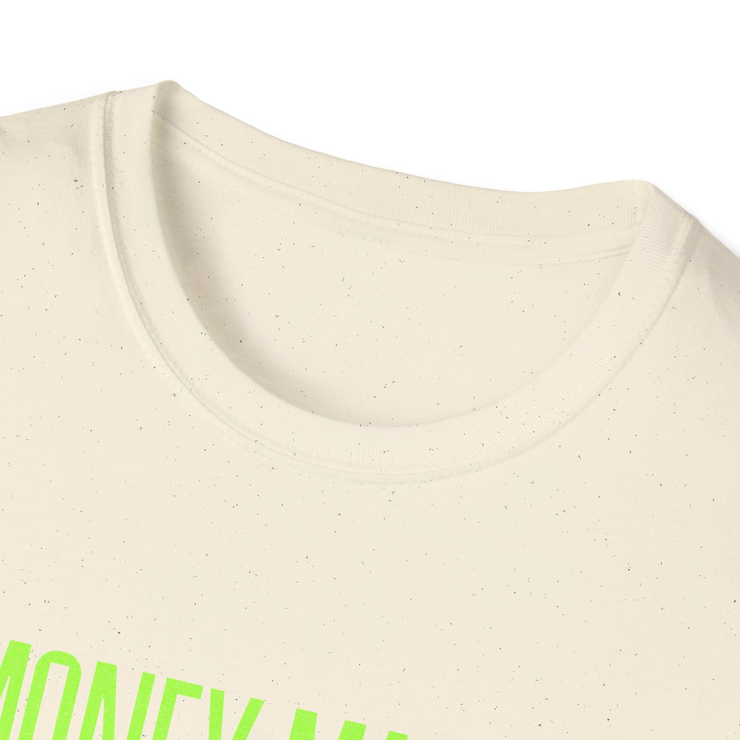 Trendy Unisex Softstyle T-Shirt with 'Money Maker' Design - Casual Wear, Unique Gift, Everyday Style, Cool Graphic Tee, Streetwear