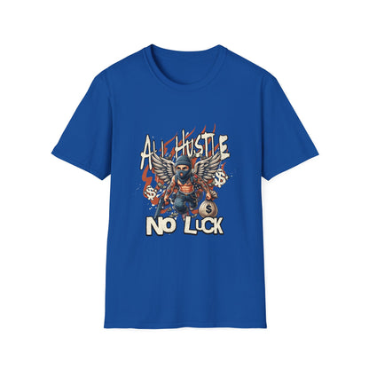 All Hustle No Luck Unisex Softstyle T-Shirt | Motivational Apparel, Graphic Tee, Casual Wear, Gift for Entrepreneurs, Streetwear