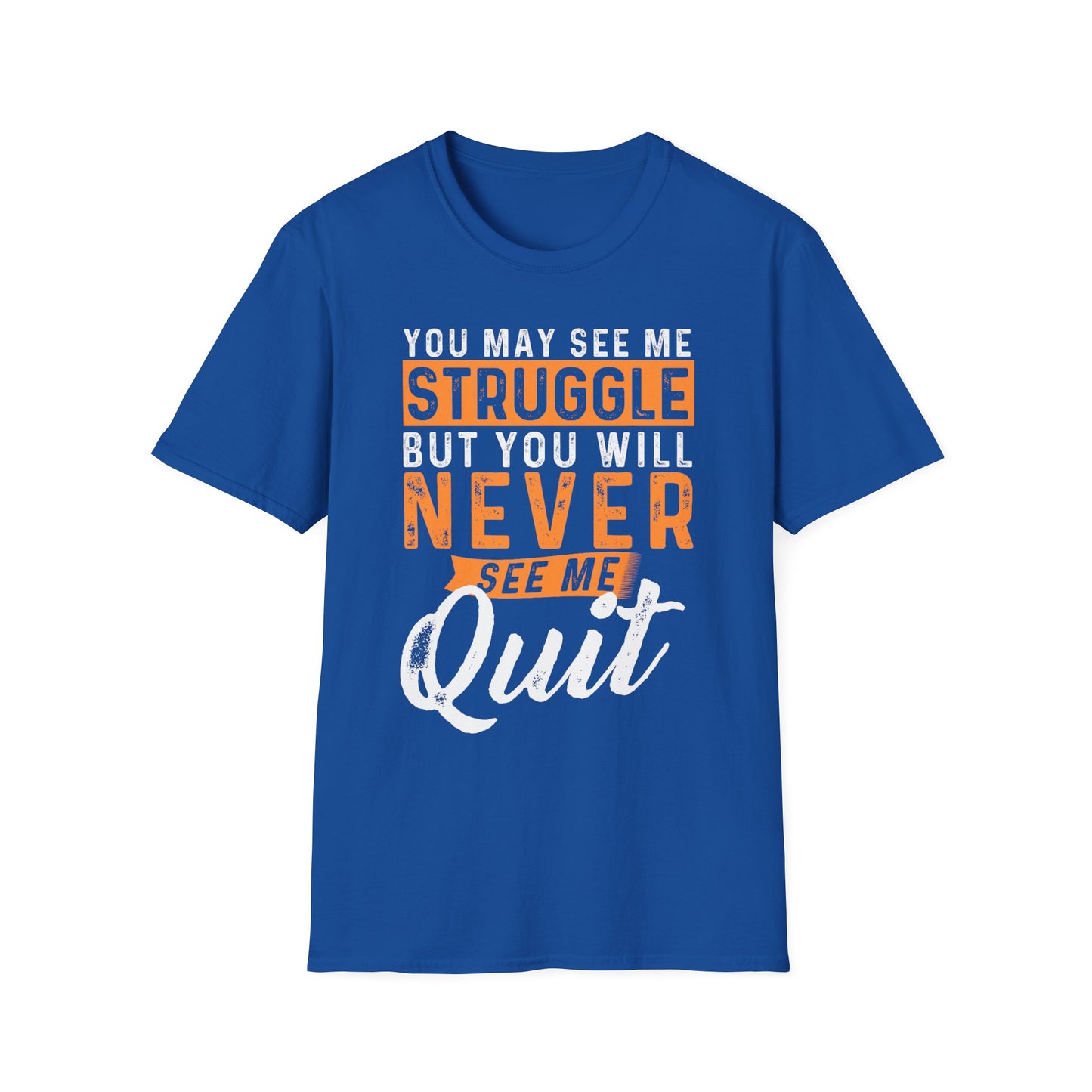 Motivational Quote T-Shirt - 'Never Quit' Inspiration