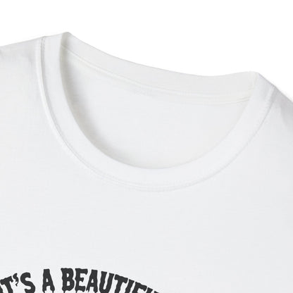 Skeleton Vibes T-Shirt - "It's a Beautiful Day to Leave Me Alone"