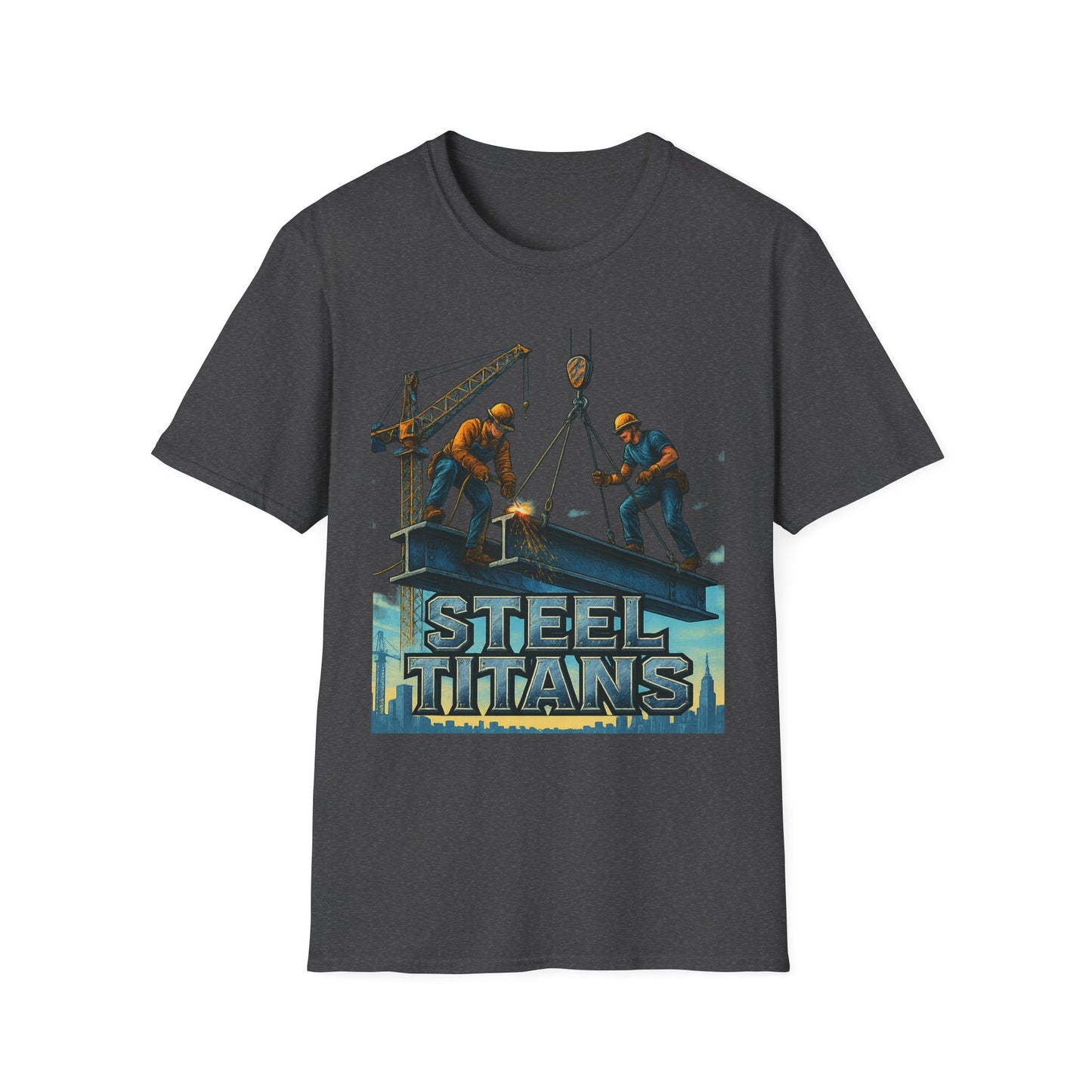 Steel Titans Unisex Softstyle T-Shirt | Construction Work Tee, Gift for Builders, Father's Day Shirt, Casual Workwear, Unique Graphic Tee