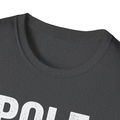 Pole Dancing Tryouts Unisex Softstyle T-Shirt, Fun Workout Tee, Fitness Gift, Dance Class Shirt, Gym Apparel, Sporty Outfit