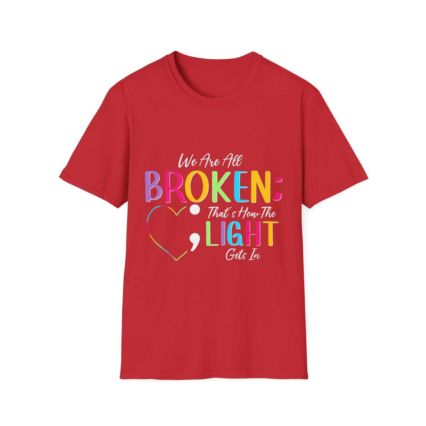 Broken Light Inspirational T-Shirt