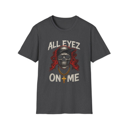 All Eyez on Me Skull Unisex T-Shirt | Casual Streetwear, Music Vibe Tee, Cool Graphic Apparel, Hip-Hop Fashion, Gift for Music Lovers