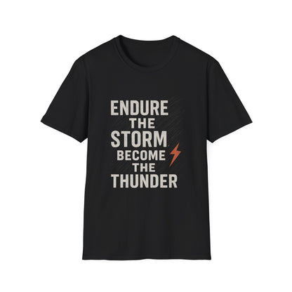 Inspirational Unisex T-Shirt - Endure the Storm Become the Thunder, Motivational Gift, Casual Wear, Positive Affirmation Tee, Fitness [...]