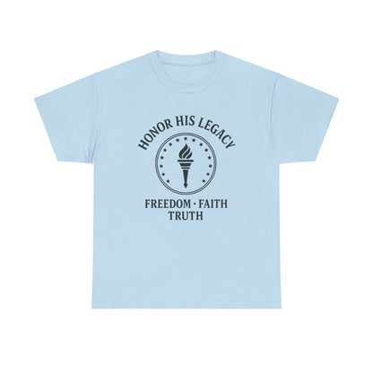 Unisex Tribute Tee - Honor His Legacy, In Memory of Loved Ones, Comfort Wear for Memorials, Faith-Based Apparel, Support Causes