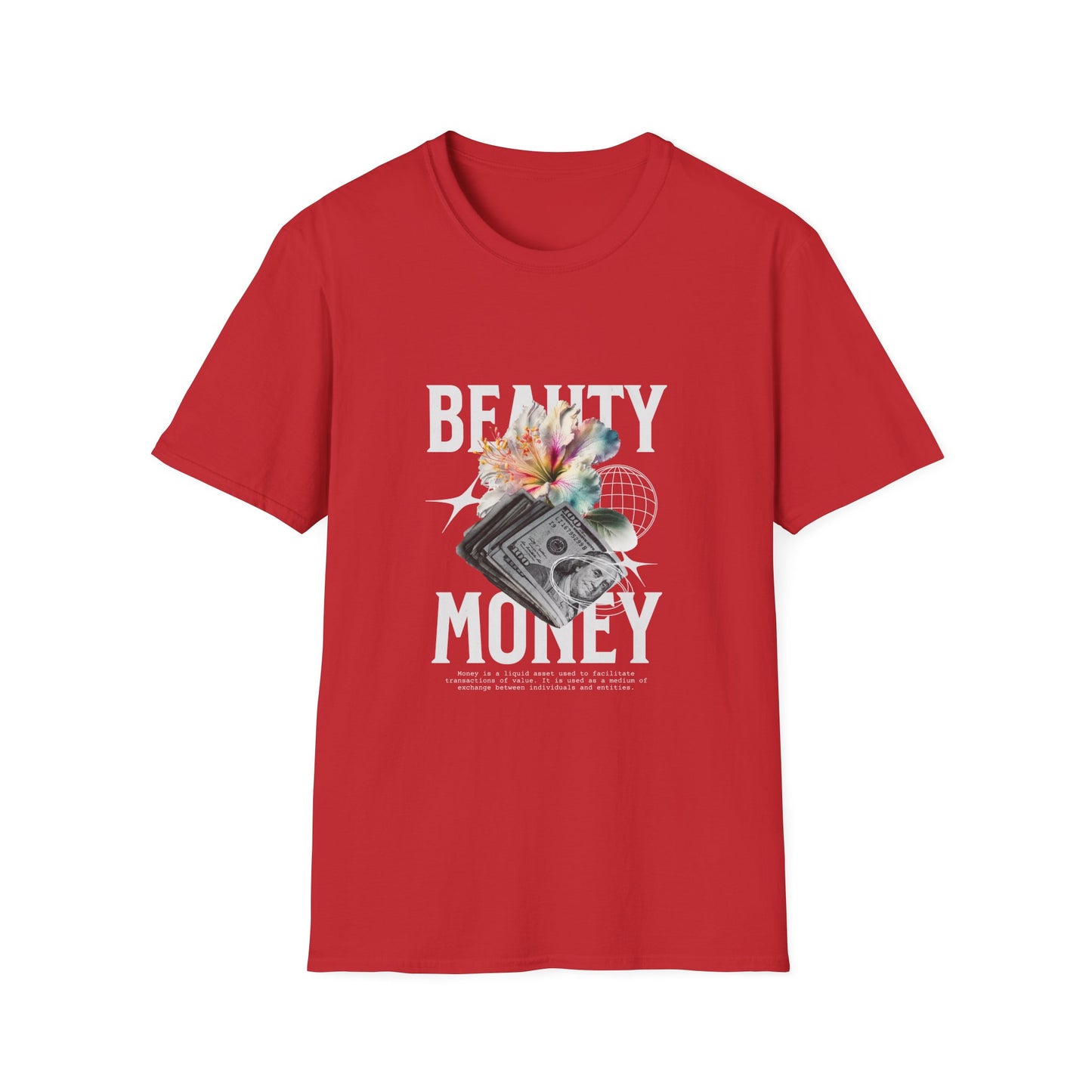 Floral Beauty & Money T-Shirt, Unisex Graphic Tee, Nature Inspired Shirt, Gift for Art Lovers, Casual Wear