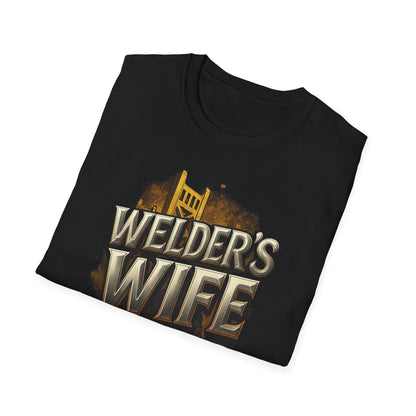 Welder's Wife Unisex T-Shirt, Celebratory Gift, Welding Family Shirt, Mother's Day, Birthday, Everyday Wear