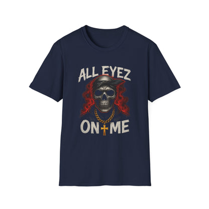 All Eyez on Me Skull Unisex T-Shirt | Casual Streetwear, Music Vibe Tee, Cool Graphic Apparel, Hip-Hop Fashion, Gift for Music Lovers