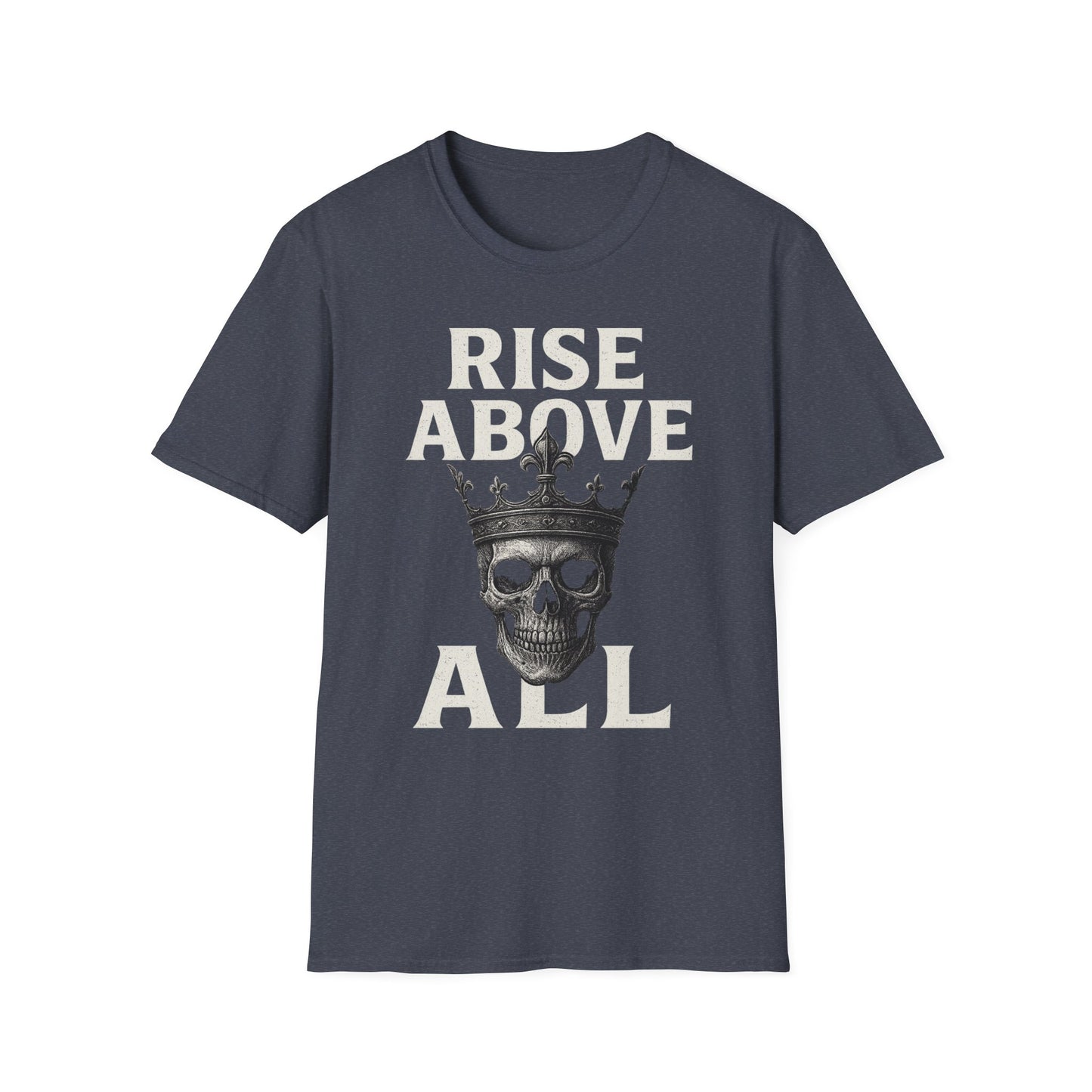 Unisex Skull Graphic Tee - Rise Above All, Unique Softstyle T-Shirt for Casual Wear, Gift for Friends, Trendy Streetwear