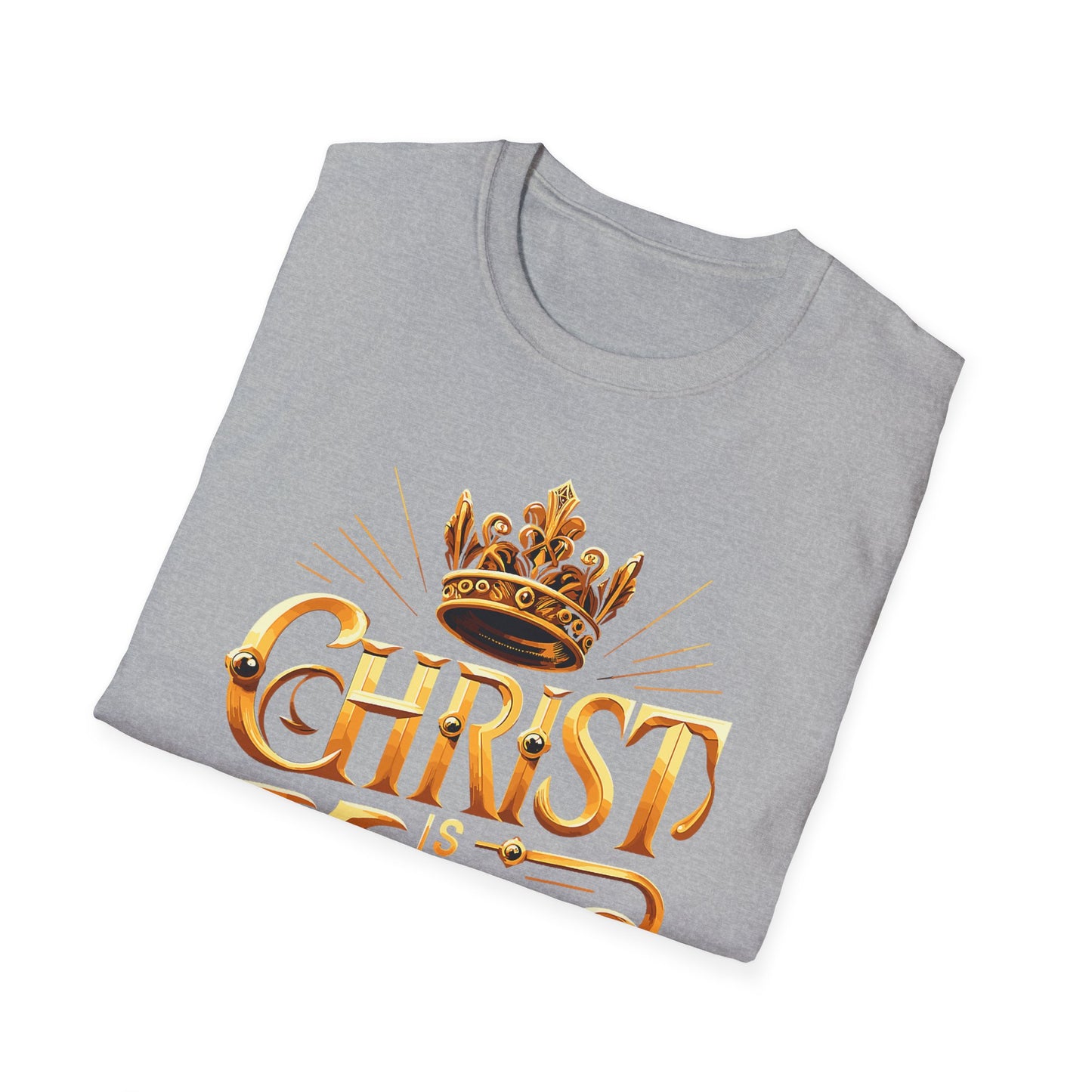 Christ is King Graphic T-Shirt, Faith-Based Tee, Unisex Softstyle Shirt, Christian Apparel, Inspirational Gift for Holidays
