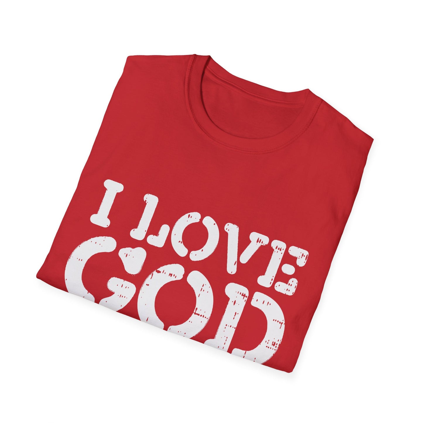 I Love God Unisex Softstyle T-Shirt, Faith-Based Apparel, Humor Tee, Christian Merchandise, Gift for Believers
