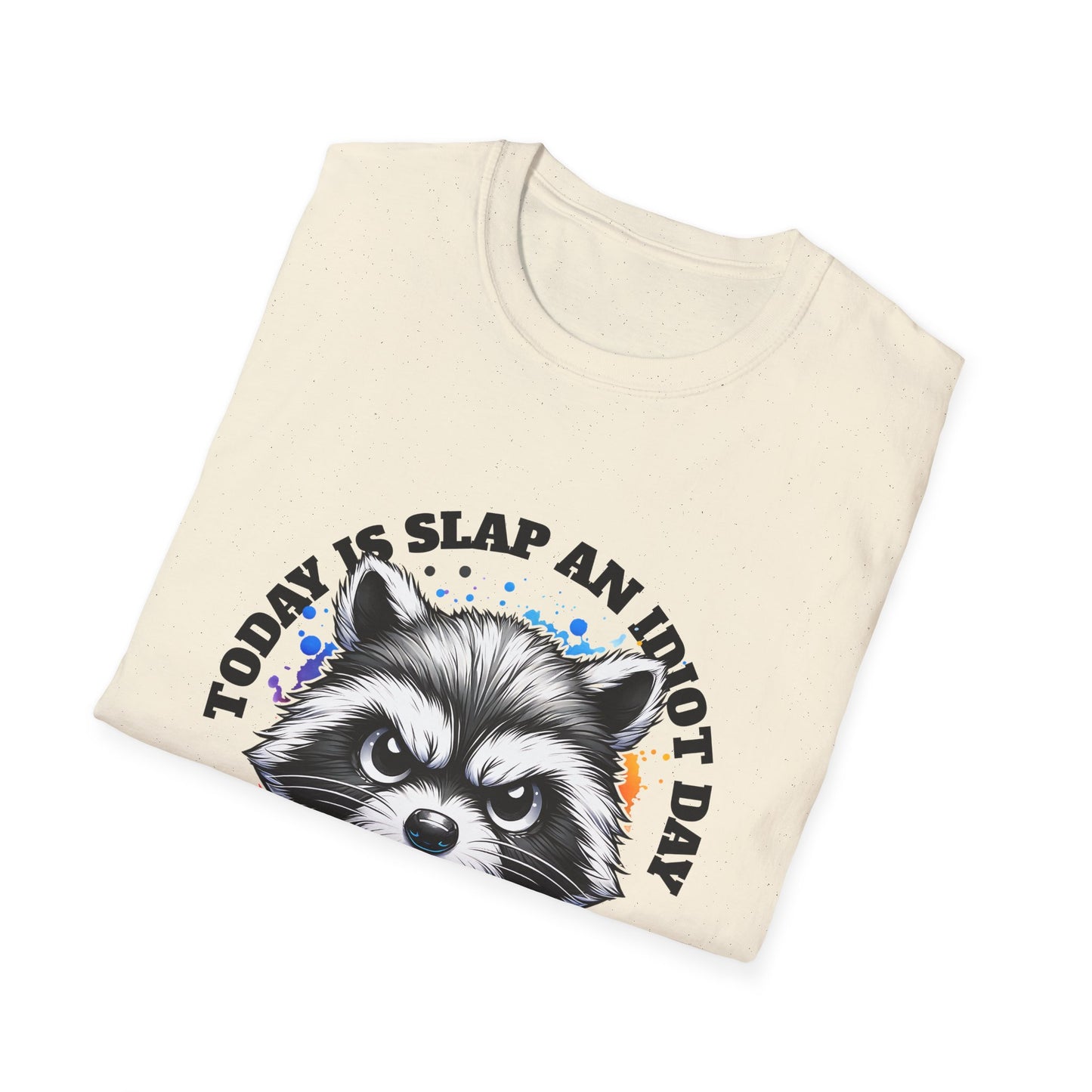 Funny Raccoon T-Shirt, Gift for Friends, Quirky Humor Shirt, Casual Wear, Slap an Idiot Day Tee, Birthday or Occasion Top