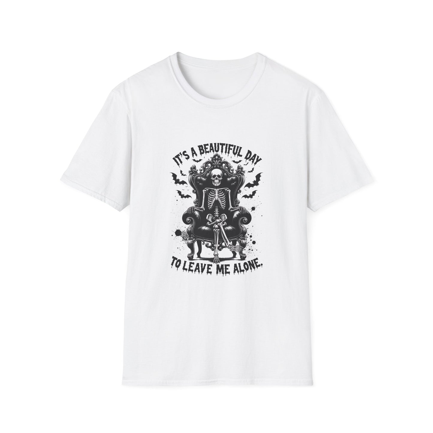 Skeleton Vibes T-Shirt - "It's a Beautiful Day to Leave Me Alone"