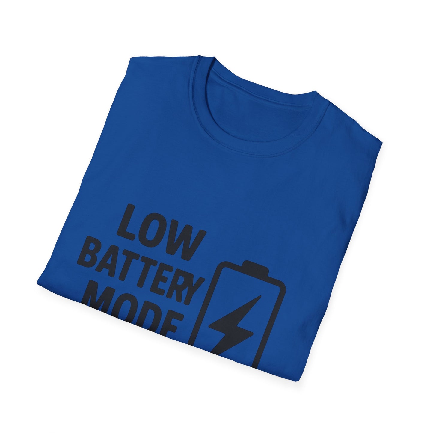 Low Battery Mode Unisex Softstyle T-Shirt, Gift for Tech Lovers, Casual Wear, Funny Tee, Great for Birthdays, Geek Culture