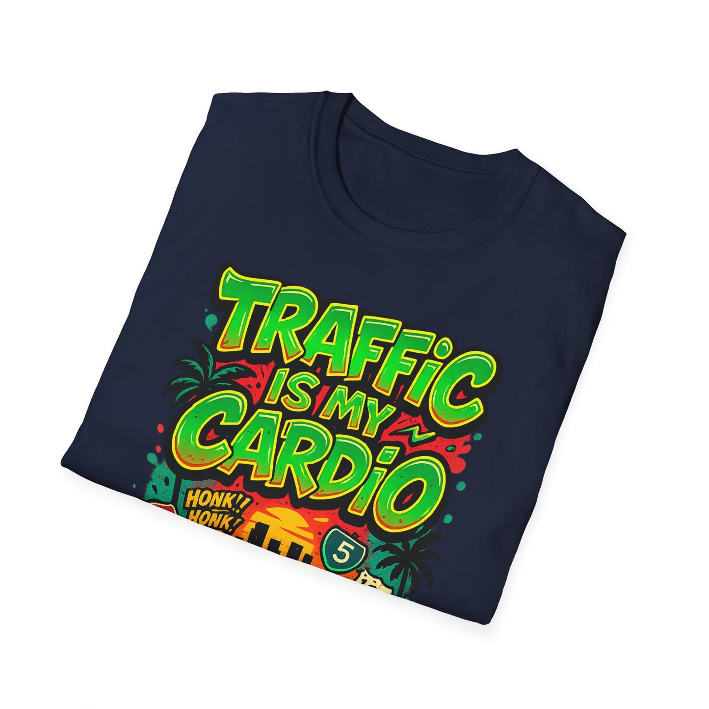 Traffic Is My Cardio T-Shirt, Fun Graphic Tee, Unisex Humor Shirt, Casual Wear, Gift for Drivers, Car Enthusiast Apparel