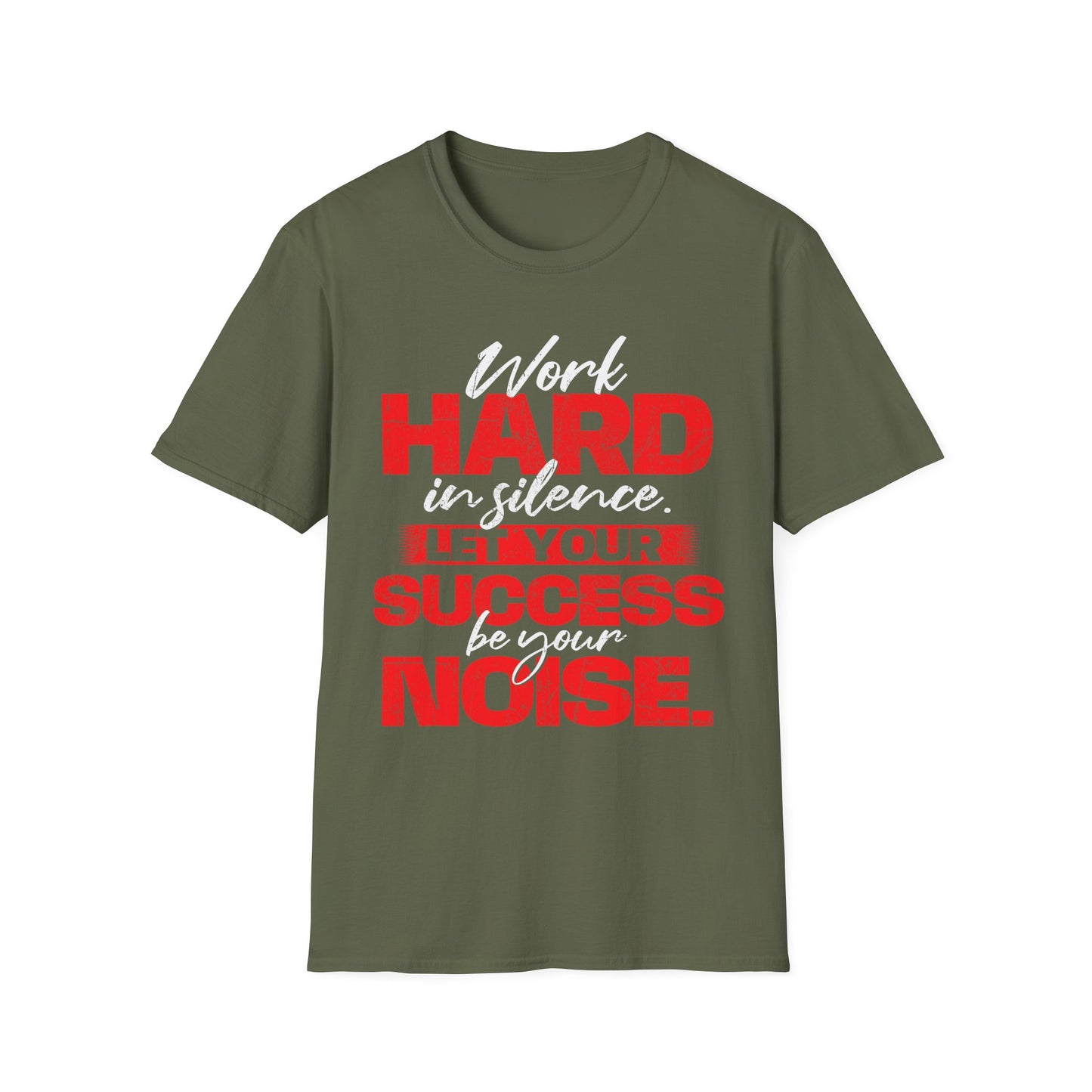 Work Hard in Silence Unisex Softstyle T-Shirt