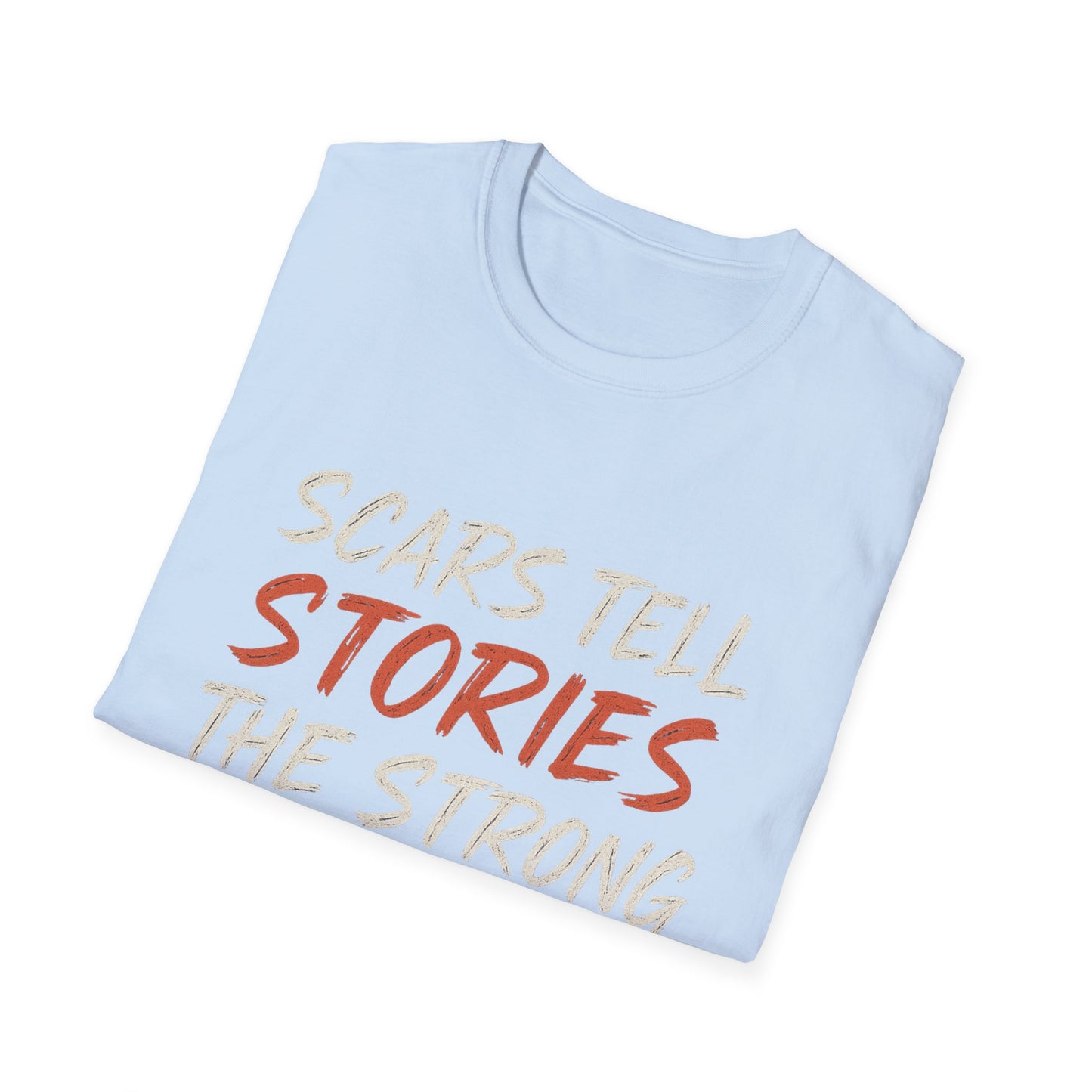 Inspirational Quote T-Shirt, Comfortable Graphic Tee, Positive Vibes Apparel, Motivational Wear, Gift for Strength