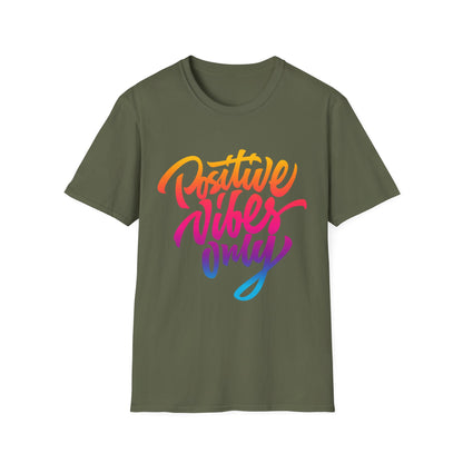 Positive Vibes Unisex T-Shirt - Softstyle Tee for Everyday Comfort