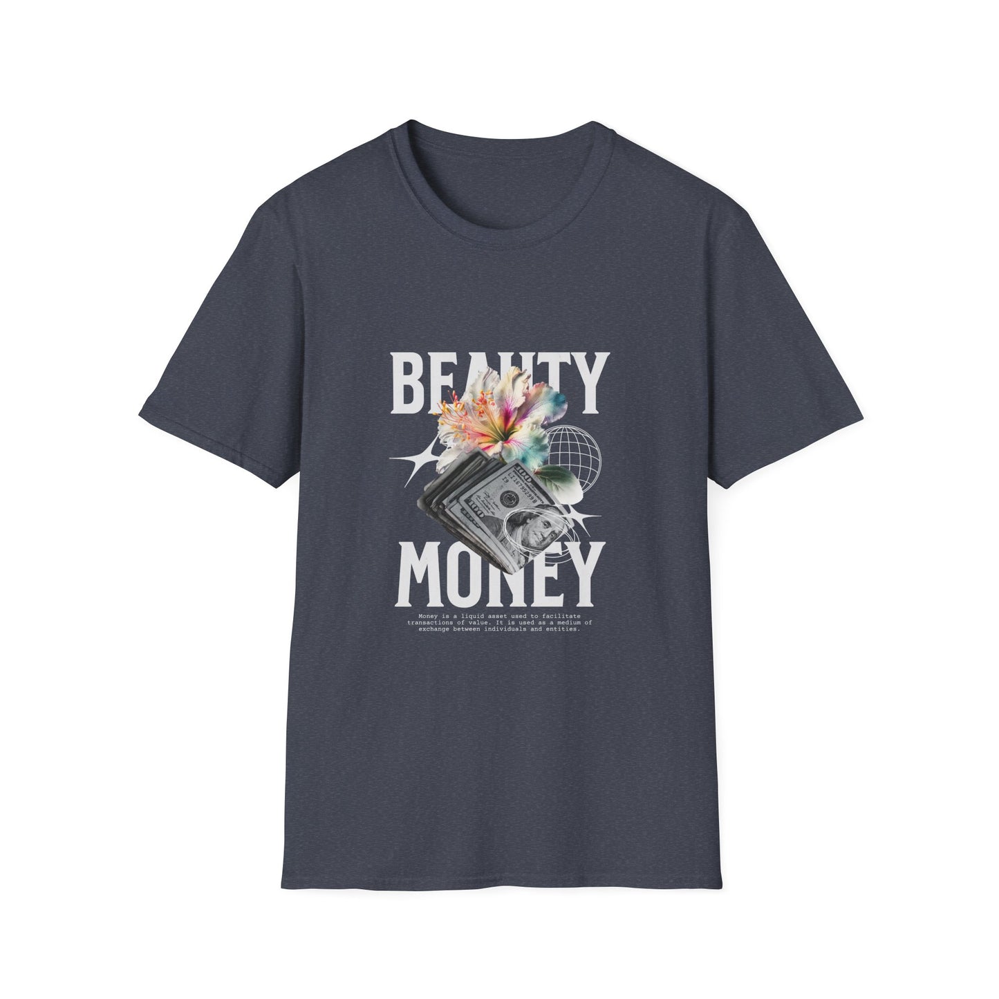 Floral Beauty & Money T-Shirt, Unisex Graphic Tee, Nature Inspired Shirt, Gift for Art Lovers, Casual Wear