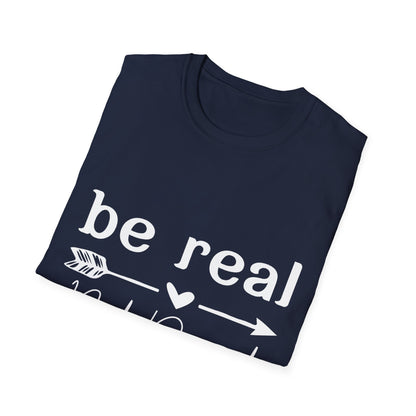 Be Real Not Perfect Unisex T-Shirt