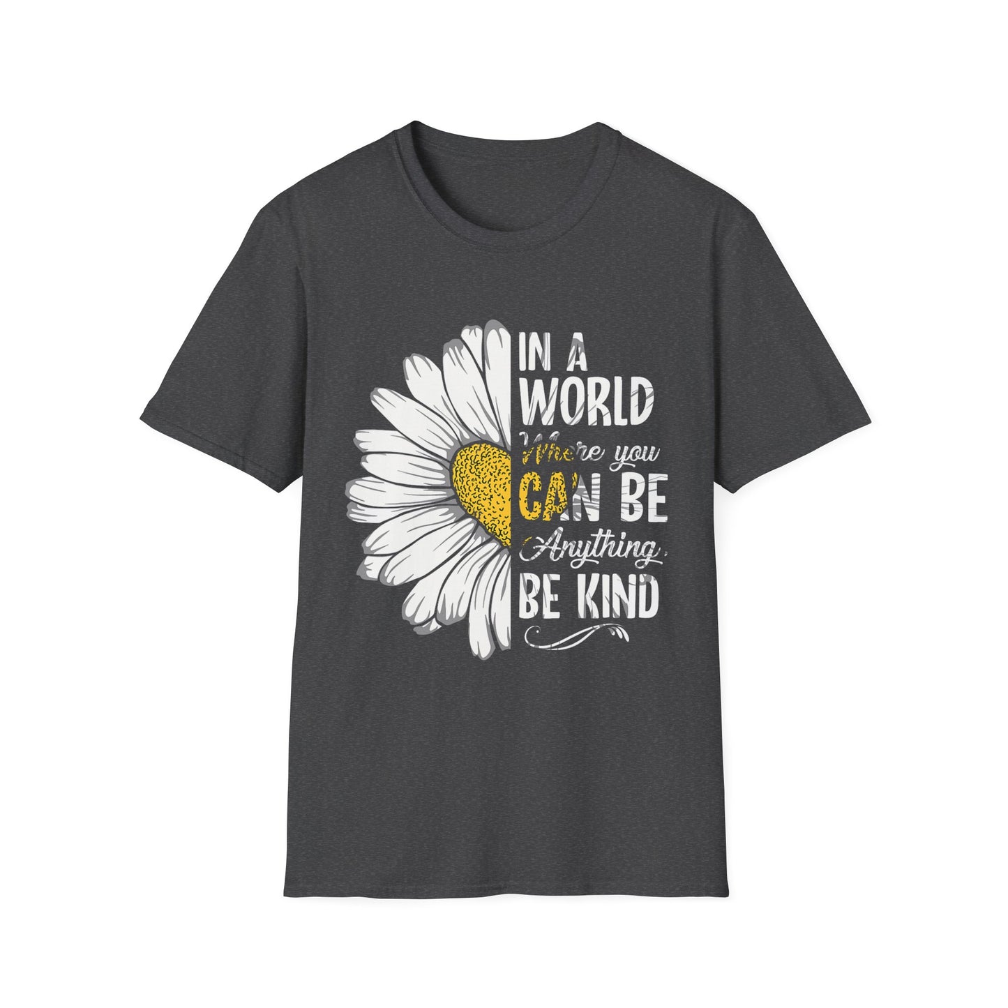 Kindness Reminder T-Shirt
