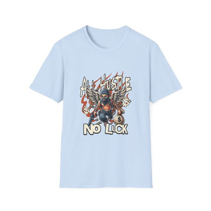 All Hustle No Luck Unisex Softstyle T-Shirt | Motivational Apparel, Graphic Tee, Casual Wear, Gift for Entrepreneurs, Streetwear
