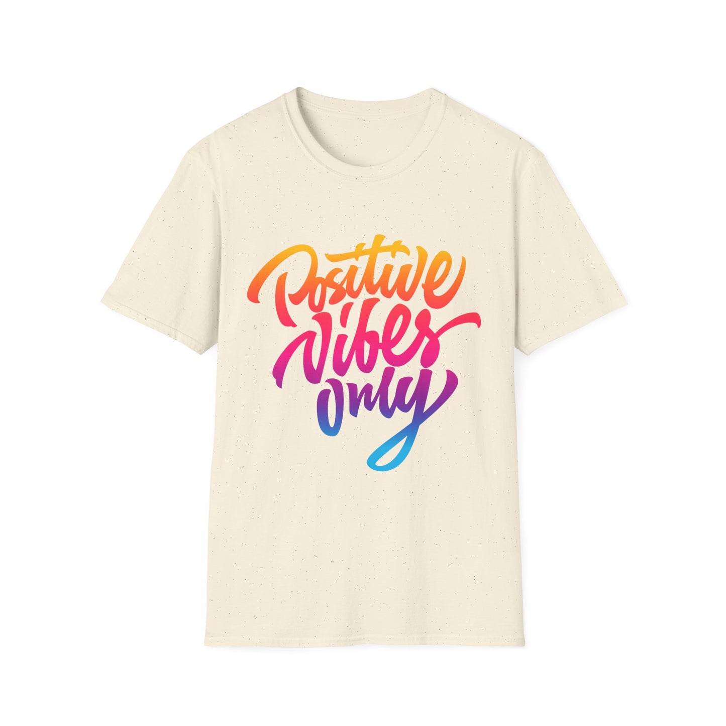 Positive Vibes Unisex T-Shirt - Softstyle Tee for Everyday Comfort