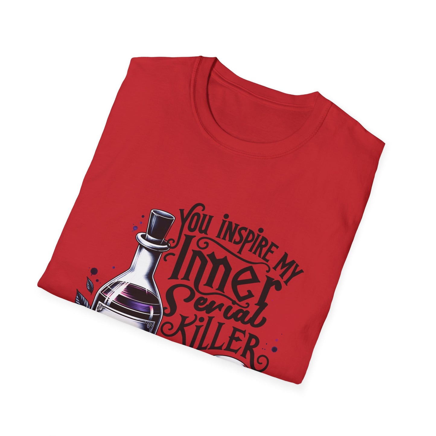 Unisex Graphic Tee - You Inspire My Inner Serial Killer, Funny Shirt for Halloween, Gift for Horror Fans, Casual Wear, Unique [...]