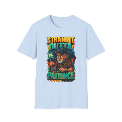 Straight Outta Patience Unisex T-Shirt - Funny Graphic Tee for Men and Women, Gift for Birthdays, Anniversaries, Casual Wear, Humor Fashion