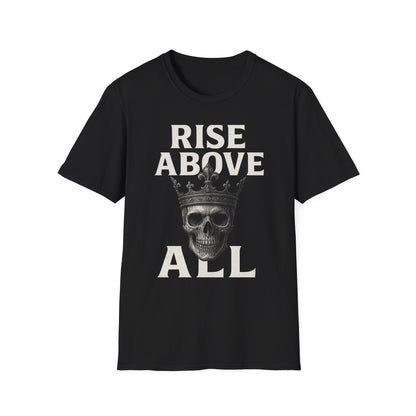 Unisex Skull Graphic Tee - Rise Above All, Unique Softstyle T-Shirt for Casual Wear, Gift for Friends, Trendy Streetwear