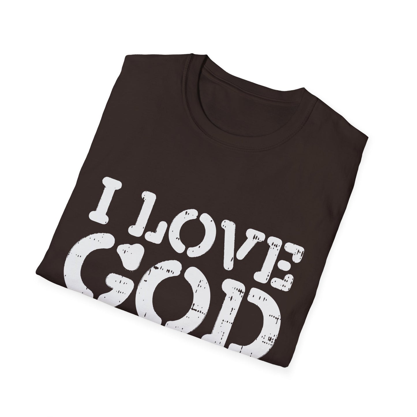 I Love God Unisex Softstyle T-Shirt, Faith-Based Apparel, Humor Tee, Christian Merchandise, Gift for Believers