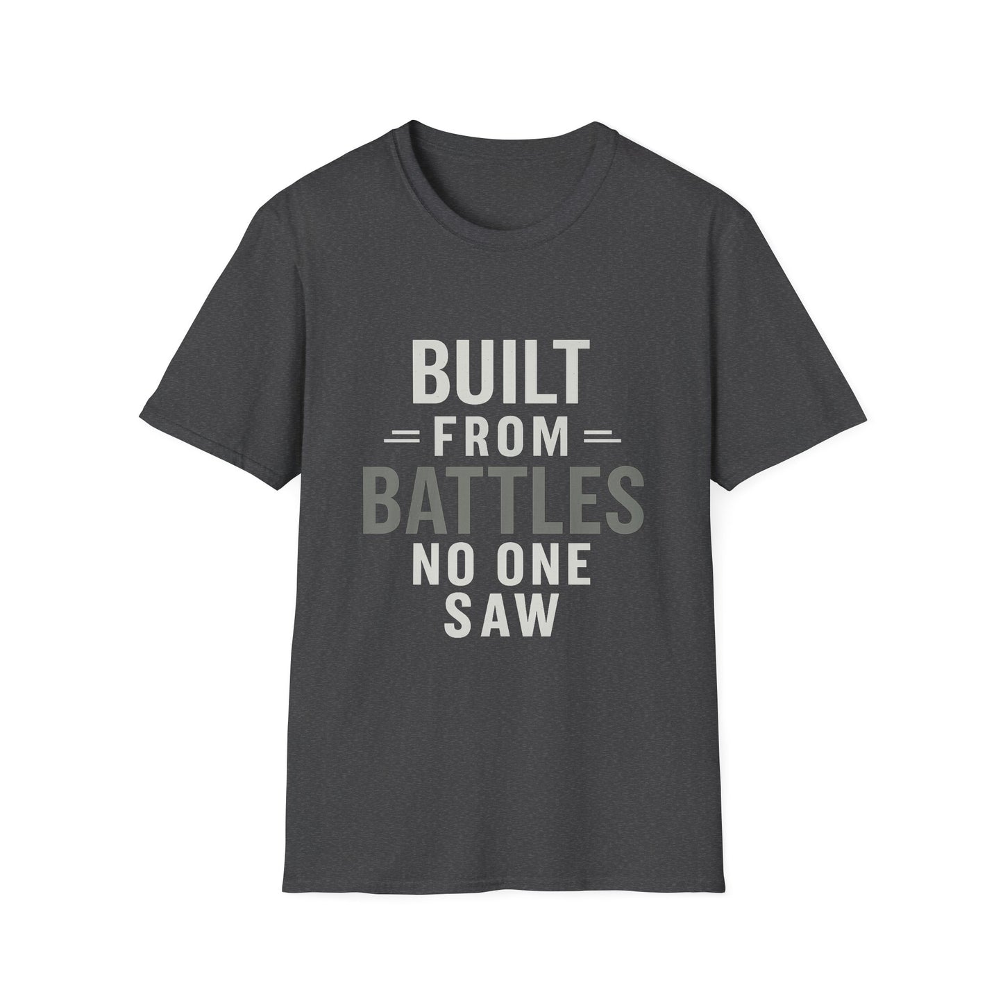 Resilient Spirit Unisex T-Shirt - Built from Battles Inspiration, Motivational Tee, Gift for Strength, Everyday Wear, Inspirational Apparel