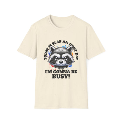 Funny Raccoon T-Shirt, Gift for Friends, Quirky Humor Shirt, Casual Wear, Slap an Idiot Day Tee, Birthday or Occasion Top