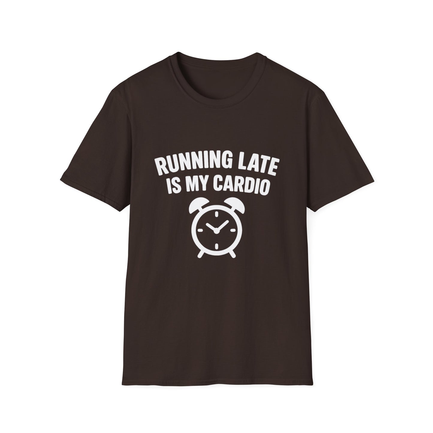 Funny Running Late is My Cardio Unisex T-Shirt | Gift for Busy People, Unique Apparel, Casual Wear, Humor Tee, Birthday Gift