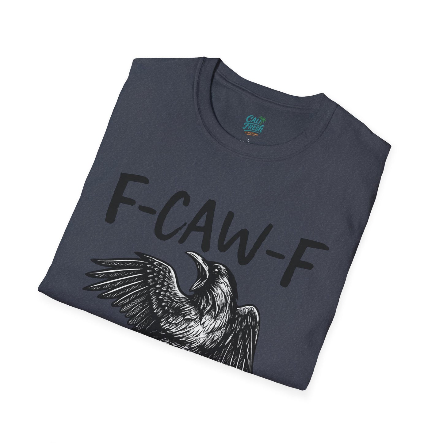 F-Caw-F Unisex Softstyle T-Shirt, Casual Graphic Tee, Gift for Bird Lovers, Unique Nature Shirt, Funny Animal Apparel