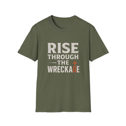 Inspirational Unisex Softstyle T-Shirt - Rise Through the Wreckage, Motivational Gift, Casual Wear, Workout Shirt, Uplifting Message Tee