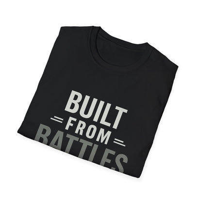 Resilient Spirit Unisex T-Shirt - Built from Battles Inspiration, Motivational Tee, Gift for Strength, Everyday Wear, Inspirational Apparel