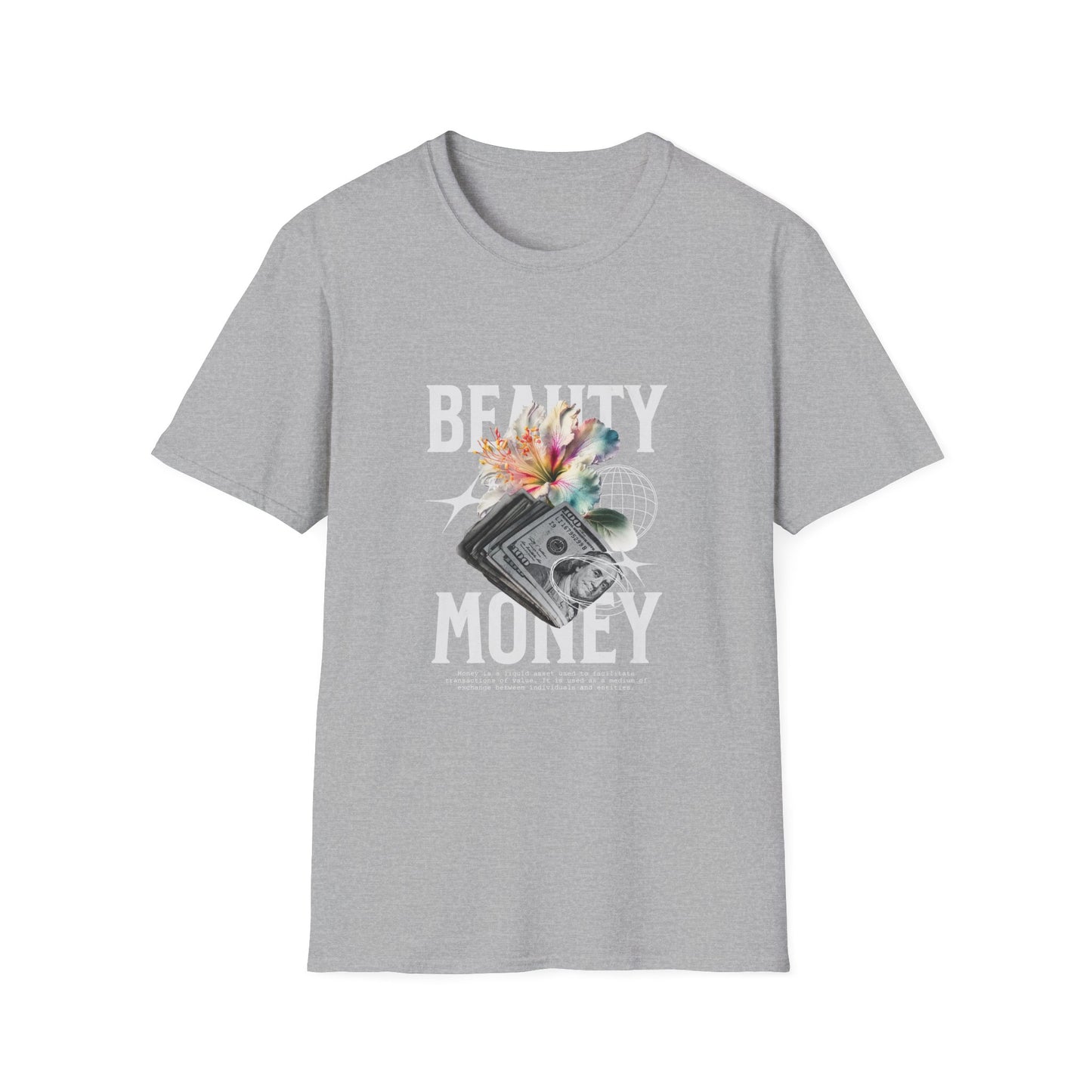 Floral Beauty & Money T-Shirt, Unisex Graphic Tee, Nature Inspired Shirt, Gift for Art Lovers, Casual Wear