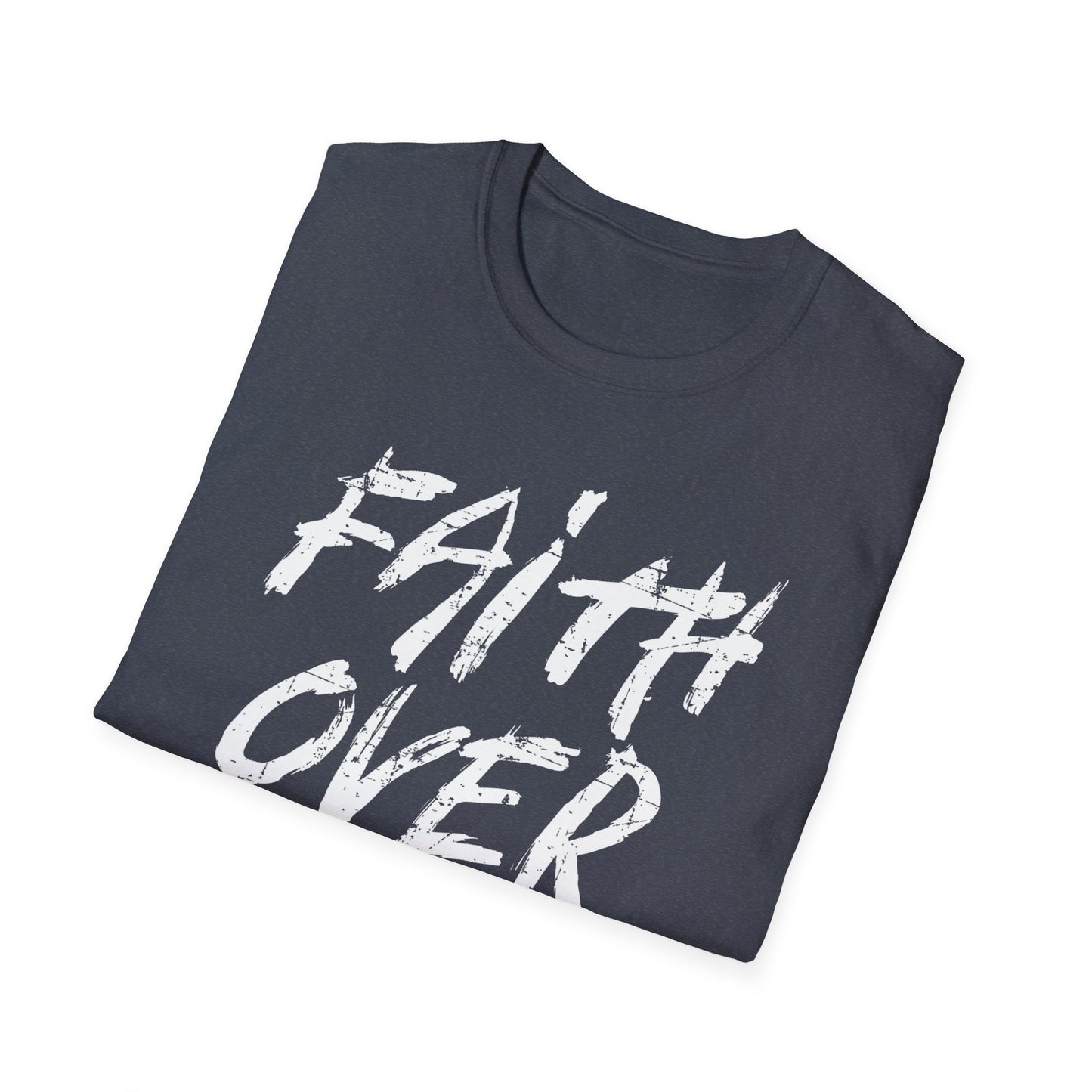 Faith Over Fear Unisex Softstyle T-Shirt