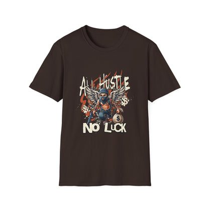 All Hustle No Luck Unisex Softstyle T-Shirt | Motivational Apparel, Graphic Tee, Casual Wear, Gift for Entrepreneurs, Streetwear