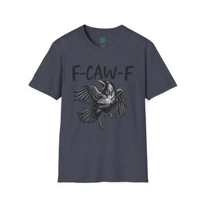 F-Caw-F Unisex Softstyle T-Shirt, Casual Graphic Tee, Gift for Bird Lovers, Unique Nature Shirt, Funny Animal Apparel