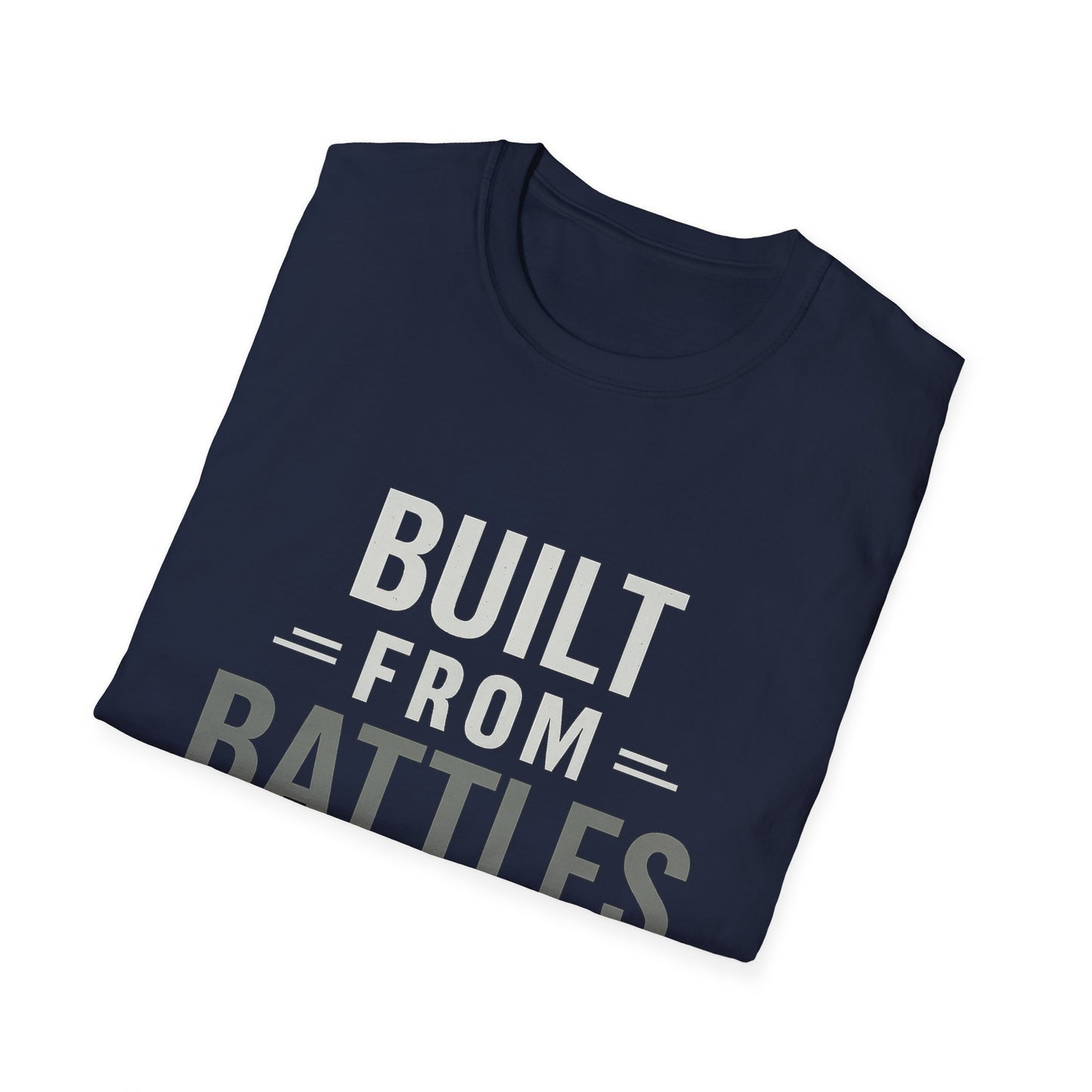Resilient Spirit Unisex T-Shirt - Built from Battles Inspiration, Motivational Tee, Gift for Strength, Everyday Wear, Inspirational Apparel